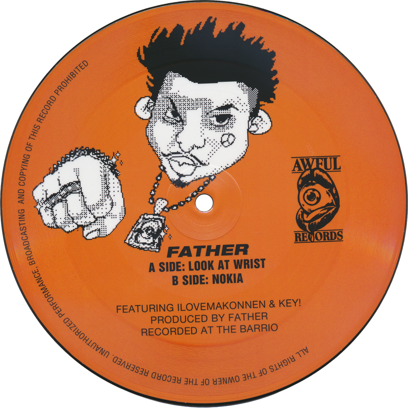 Father - Look At Wrist b/w Nokia (7